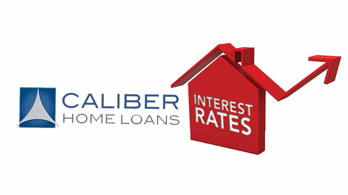 Caliber Home Loans Interest Rates