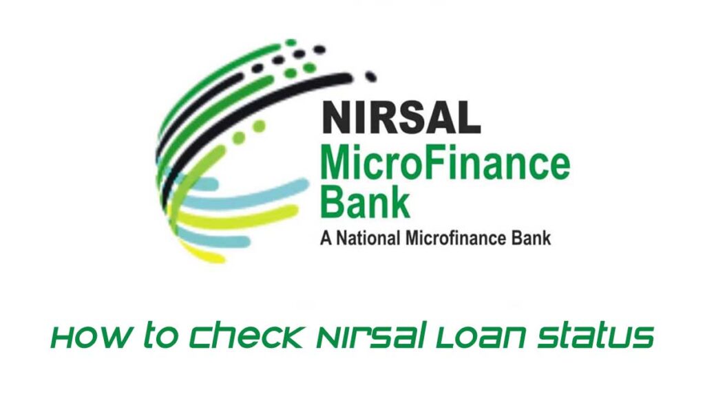 How to Check Nirsal Loan Status