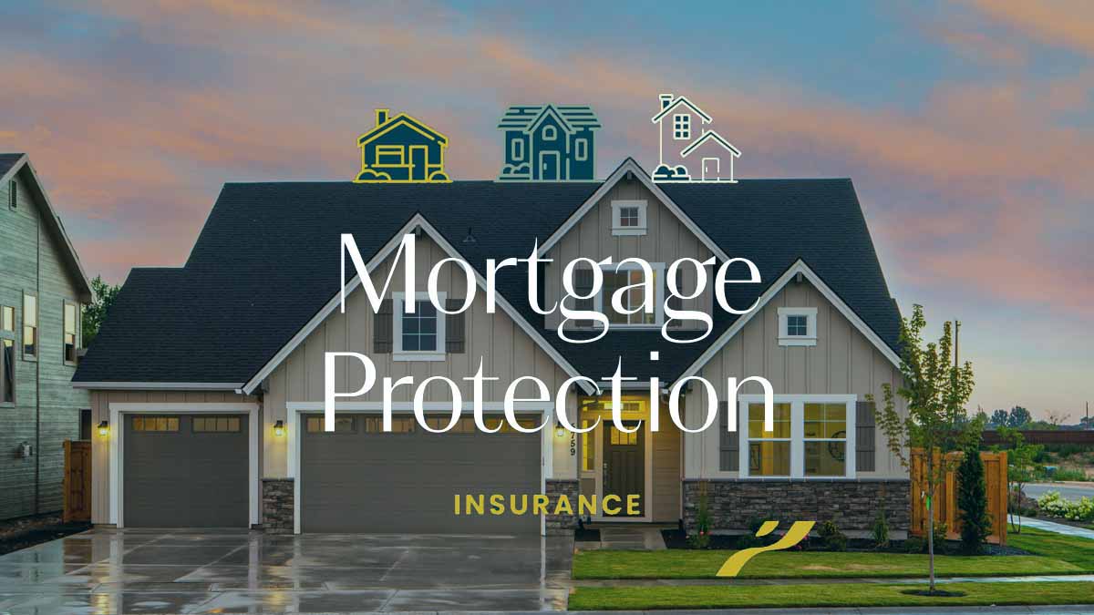 Mortgage Protection Insurance