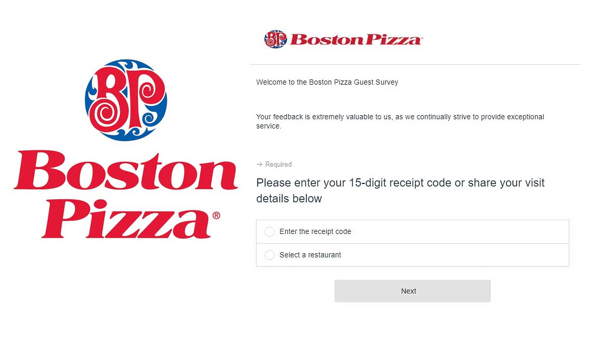 www.tellbostonpizza.com Boston Pizza Customer Satisfaction Survey