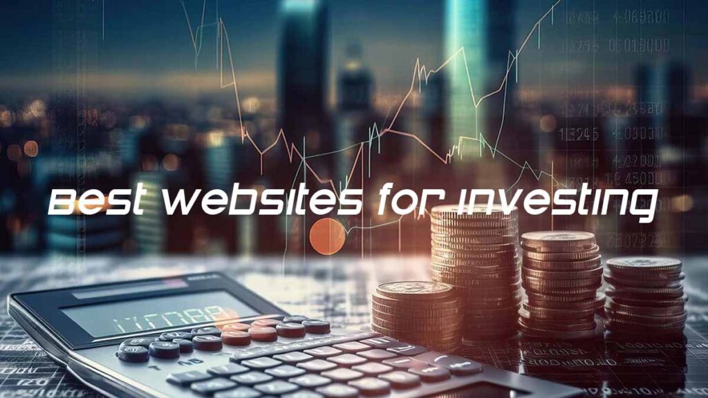 Best Websites for Investing